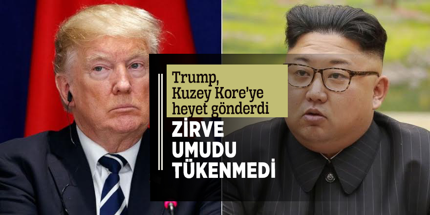 Trump, Kuzey Kore’ye heyet gönderdi! Zirve umudu tükenmedi