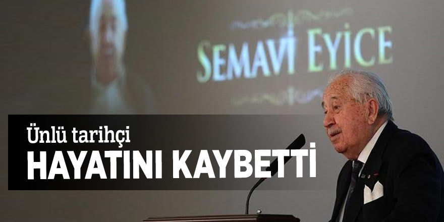Ünlü tarihçi hayatını kaybetti