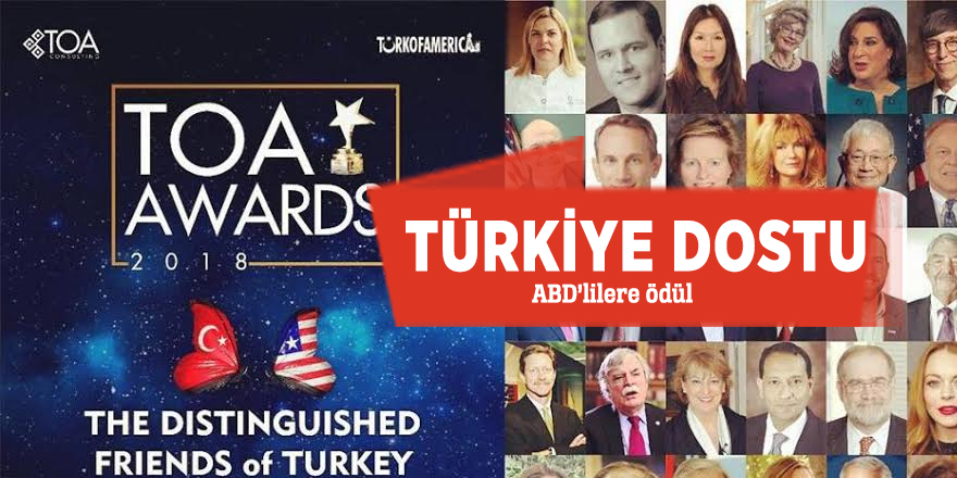 Türkiye dostu ABD’lilere ödül