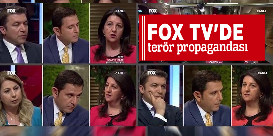 Fox Tv'de terör propagandası