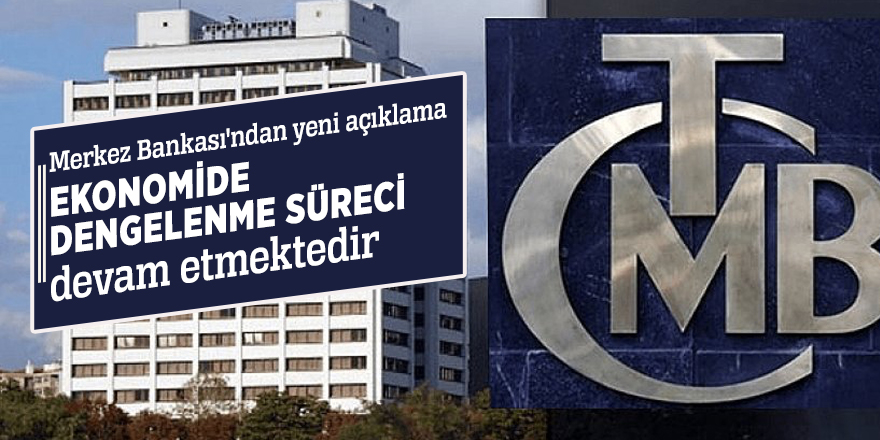 Merkez Bankası'ndan yeni açıklama