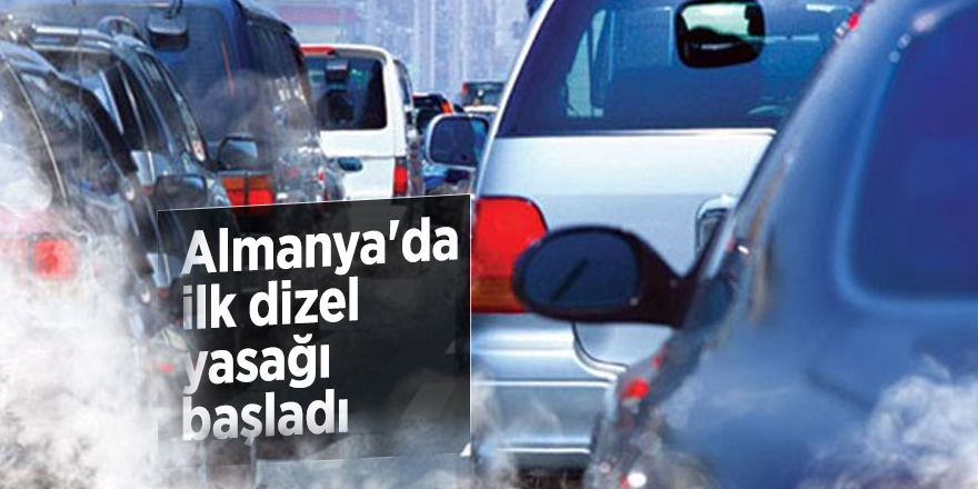 Almanya'da ilk dizel yasağı başladı