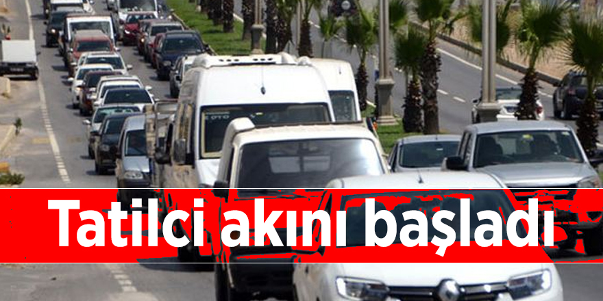 Tatilci akını başladı