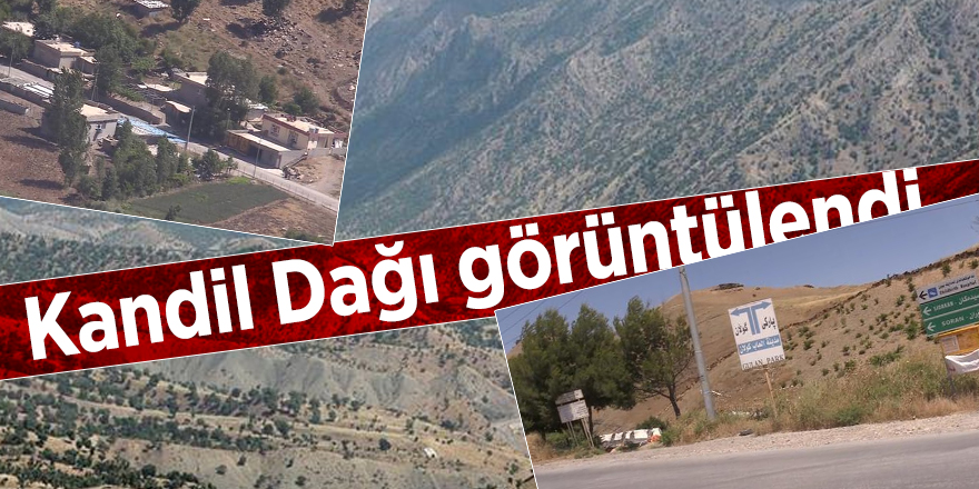 Kandil Dağı görüntülendi