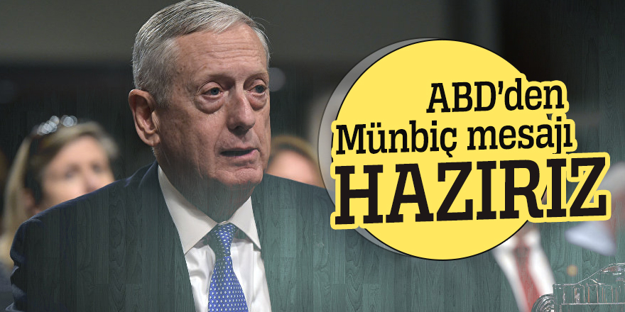 ABD Savunma Bakanı Mattis'ten Münbiç açıklaması
