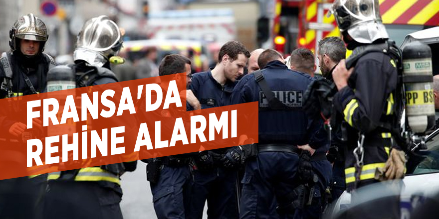 Fransa'da rehine alarmı