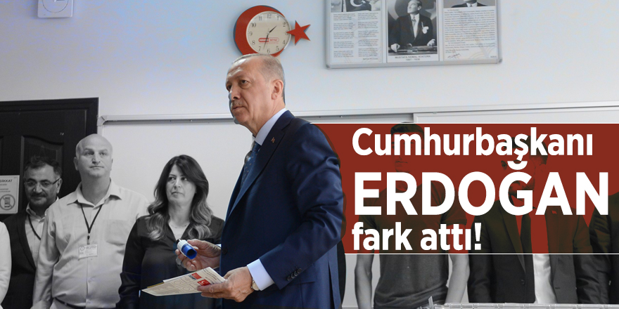Cumhurbaşkanı Erdoğan fark attı!