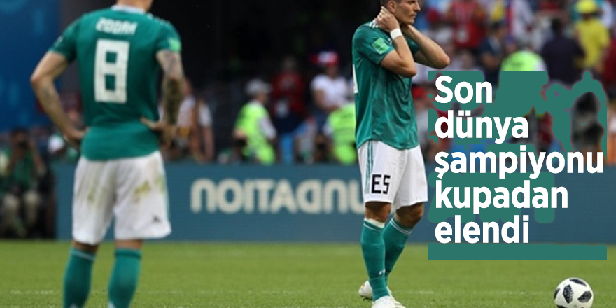 Son dünya şampiyonu kupadan elendi