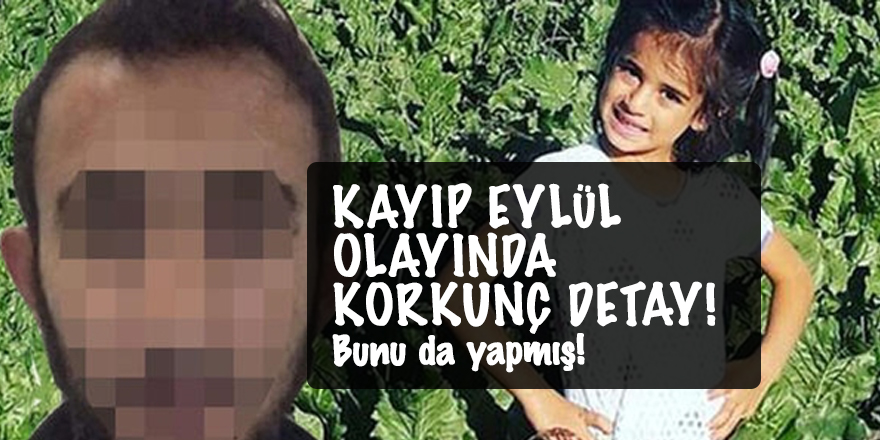 Kayıp Eylül olayında korkunç detay! Bunu da yapmış