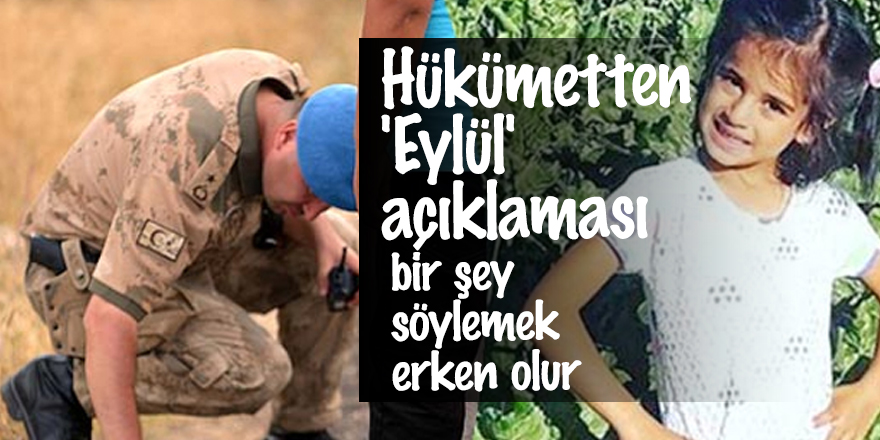 Hükümetten 'Eylül' açıklaması