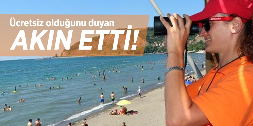 Ücretsiz olduğunu duyan akın etti!