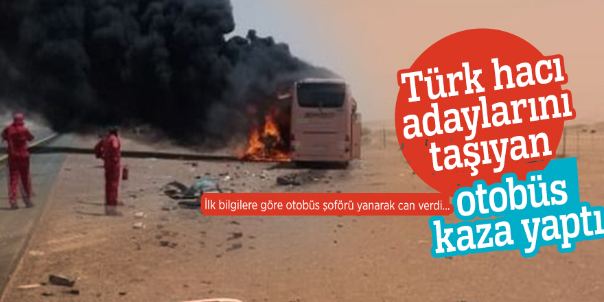 Türk hacı adaylarını taşıyan otobüs kaza yaptı