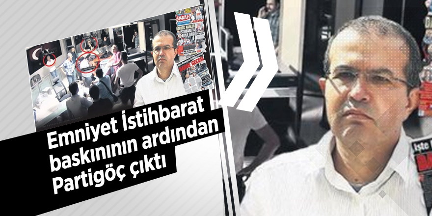 Emniyet İstihbarat baskınının ardından Partigöç çıktı