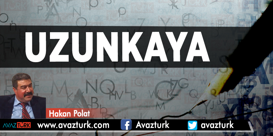 UZUNKAYA - HAKAN POLAT