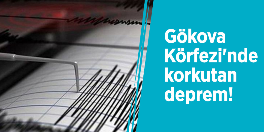 Gökova Körfezi'nde korkutan deprem
