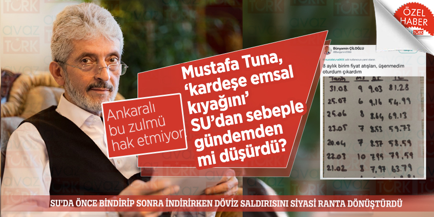 Ankaralı bu zulmü hak etmiyor: Mustafa Tuna, ‘kardeşe emsal kıyağını’ SU’dan sebeple gündemden mi düşürdü?