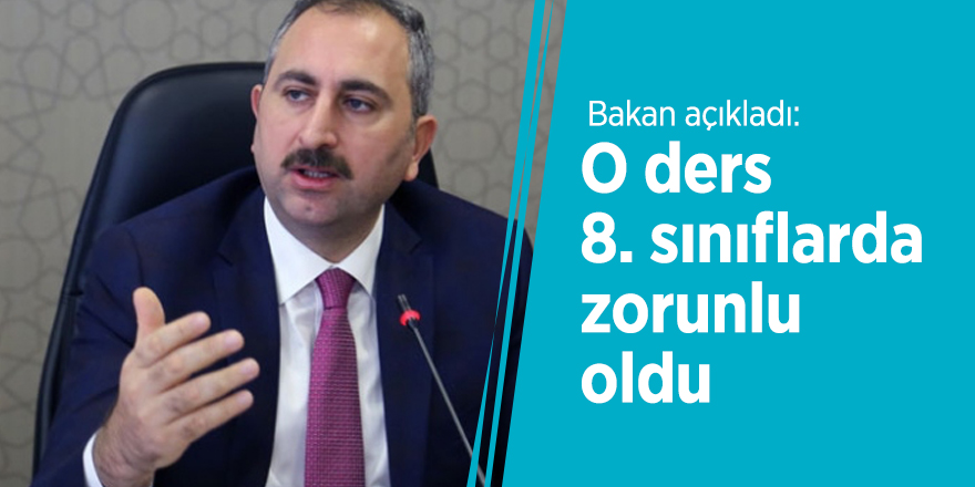 Bakan açıkladı: O ders 8. sınıflarda zorunlu oldu