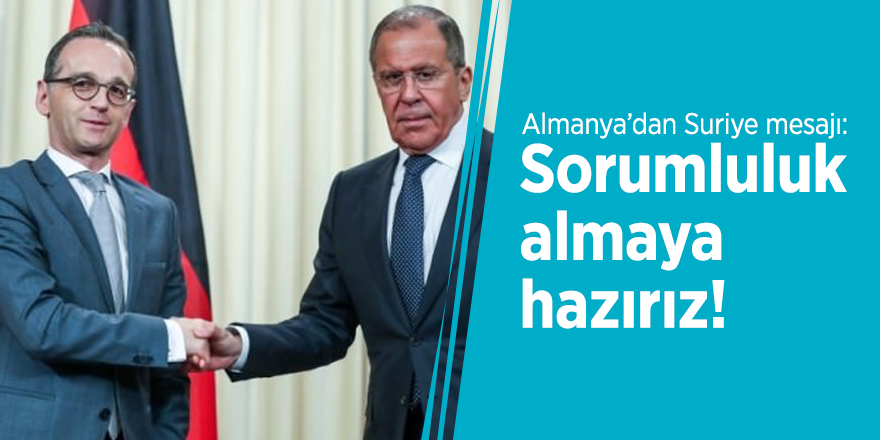 Almanya'dan Suriye mesajı: Sorumluluk almaya hazırız!