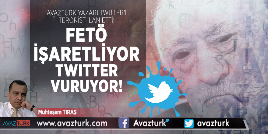 TTÖ-TWİTTER Terör Örgütü'ne "DUR" denmeli!