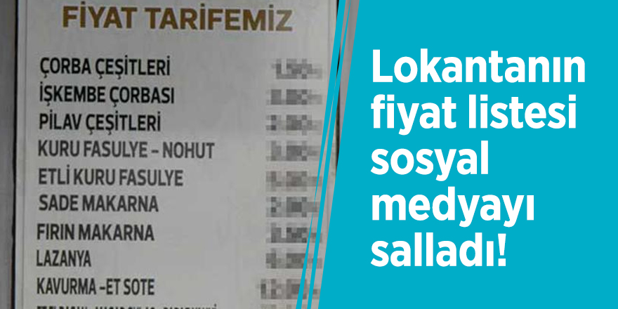 Lokantanın fiyat listesi sosyal medyayı salladı!