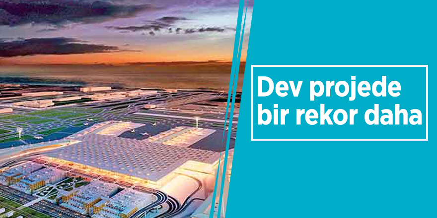Dev projede bir rekor daha