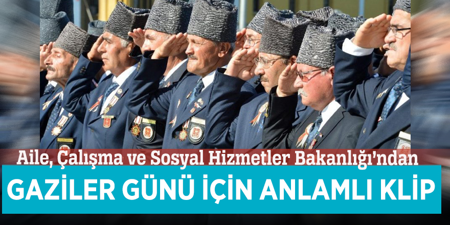 Gaziler Günü için anlamlı klip