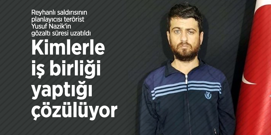 O terörist hakkında yeni gelişme… Kimlerle iş birliği yaptığı çözülüyor