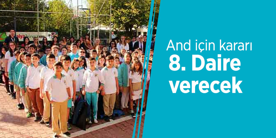 And için kararı 8. Daire verecek