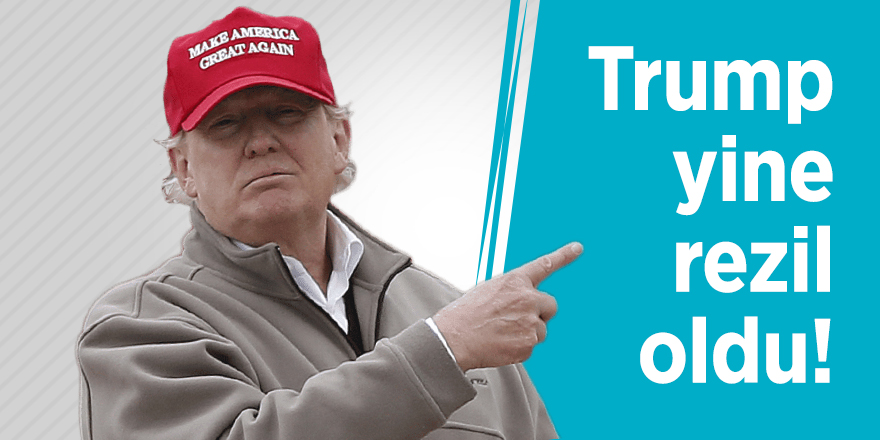 Trump yine rezil oldu!