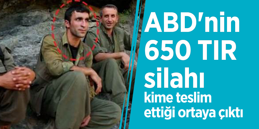 ABD'nin 650 TIR silahı kime teslim ettiği ortaya çıktı