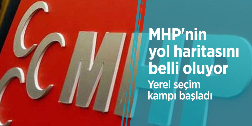 MHP'nin yol haritasını belli oluyor! Yerel seçim kampı başladı