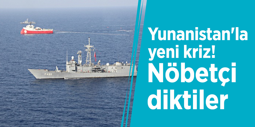 Yunanistan'la yeni kriz! Nöbetçi diktiler