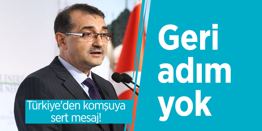 Türkiye'den komşuya sert mesaj!