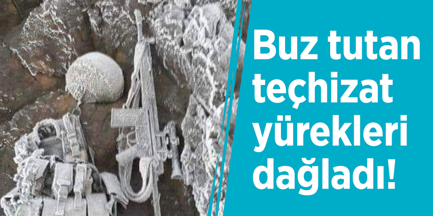Buz tutan teçhizat yürekleri dağladı!