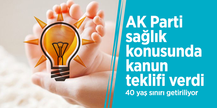 AK Parti, sağlık konusunda kanun teklifi verdi