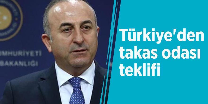 Türkiye'den takas odası teklifi!