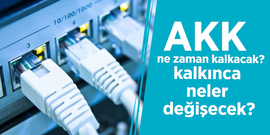 Adi Kullanım Kotası (AKK) ne zaman kalkacak? AKK kalkınca neler değişecek?