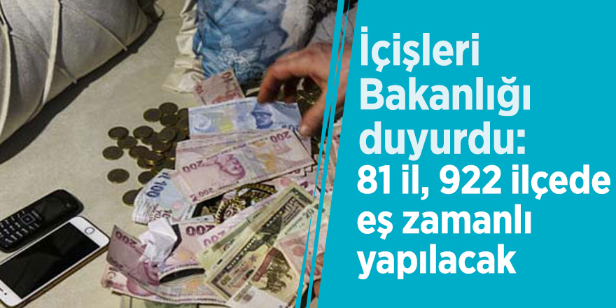 İçişleri Bakanlığı duyurdu: 81 il, 922 ilçede eş zamanlı yapılacak