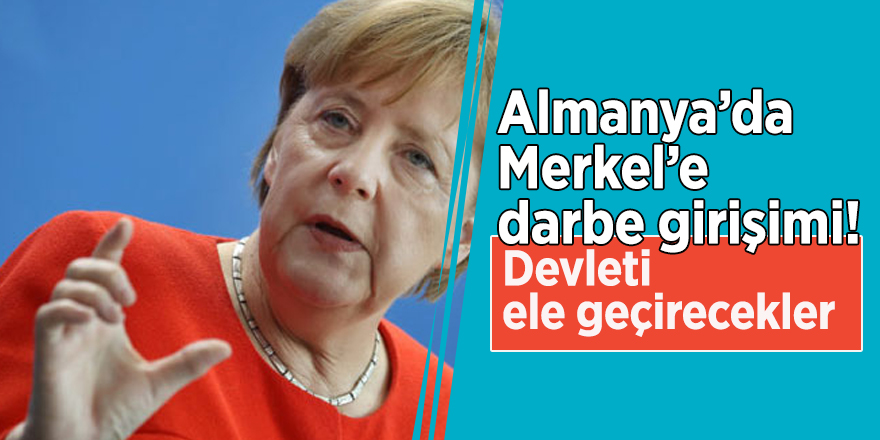 Almanya’da Merkel’e darbe girişimi! Devleti ele geçirecekler