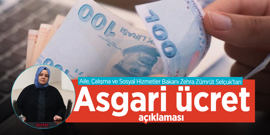 Bakan Selçuk'tan asgari ücret açıklaması