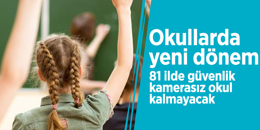 Okullarda yeni dönem