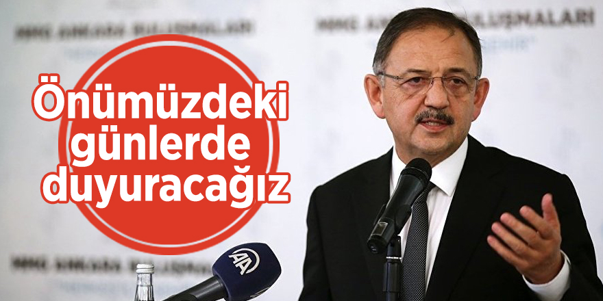 Özhaseki açıkladı: Önümüzdeki günlerde duyuracağız