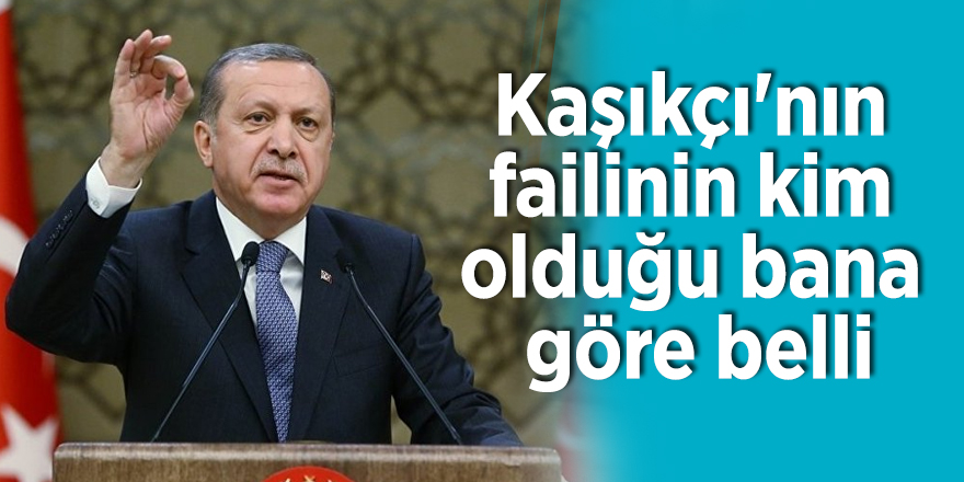 Cumhurbaşkanı Erdoğan: Kaşıkçı'nın failinin kim olduğu bana göre belli