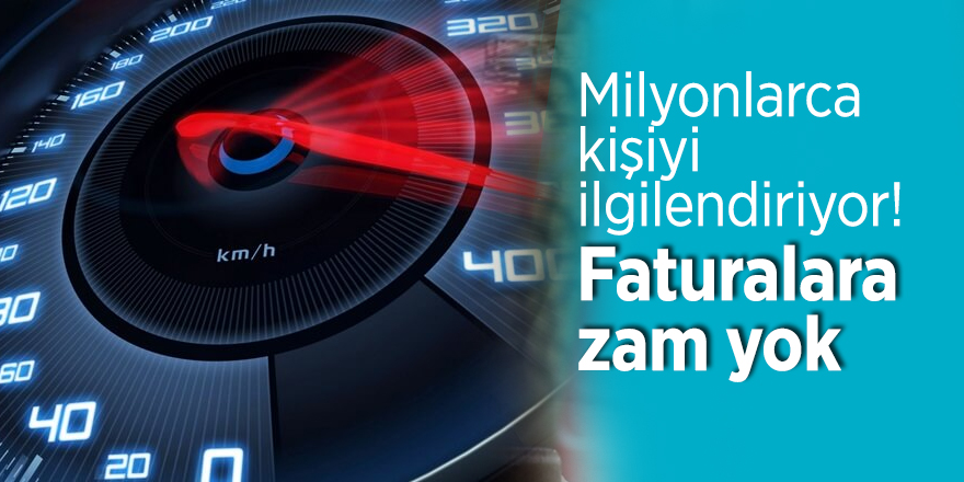 Milyonlarca kişiyi ilgilendiriyor! Faturalara zam yok