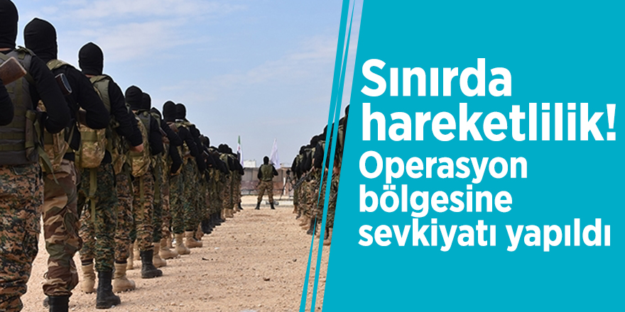 Sınırda hareketlilik! Operasyon bölgesine sevkiyatı yapıldı