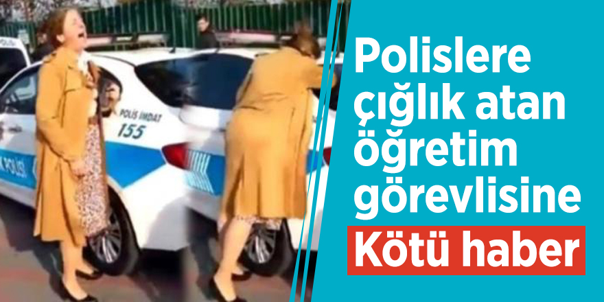 Mahkemeden polislere çığlık atan öğretim görevlisine ret!