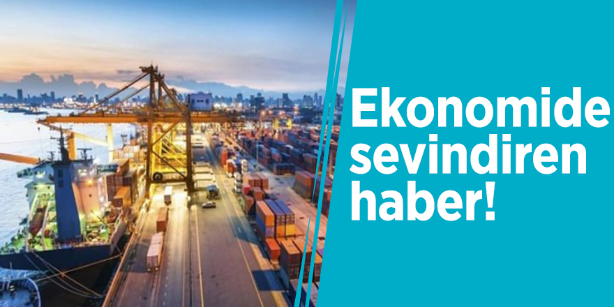 Ekonomide sevindiren haber!