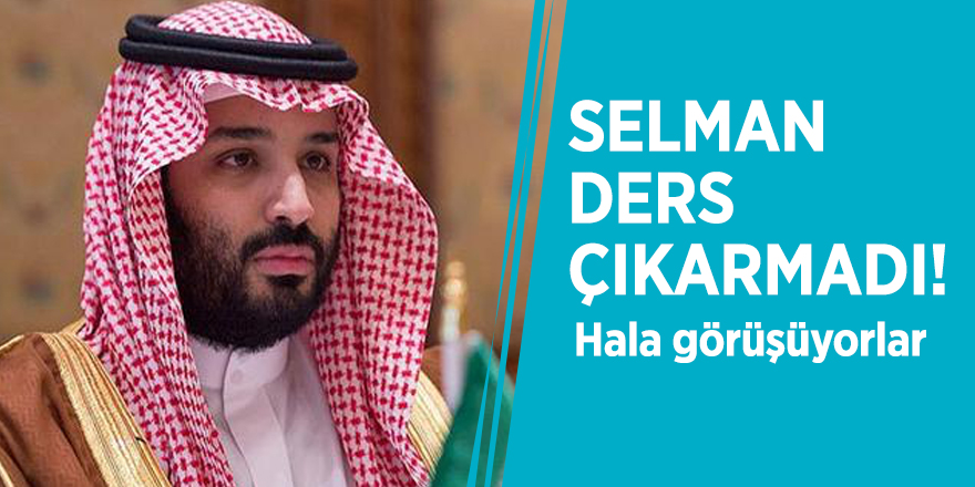 Selman ders çıkarmadı! Hala görüşüyorlar