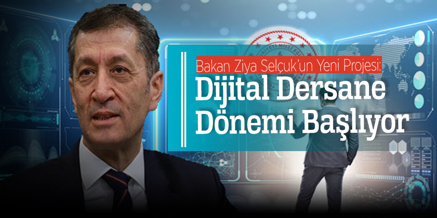 Bakan Ziya Selçuk’un Yeni Projesi: Dijital Dersane Dönemi Başlıyor