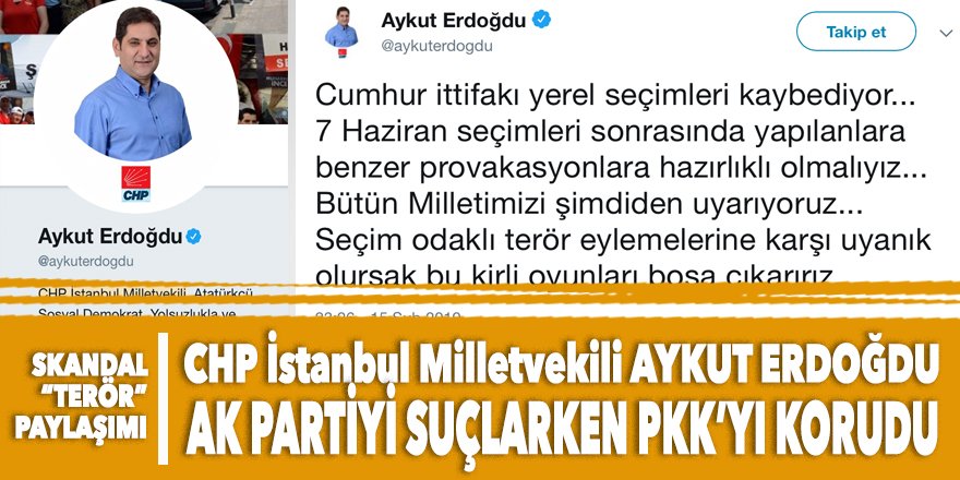 CHP'li Erdoğdu'dan SKANDAL paylaşım: O terör saldırılarını AK Parti'ye mal edip PKK'yı akladı!